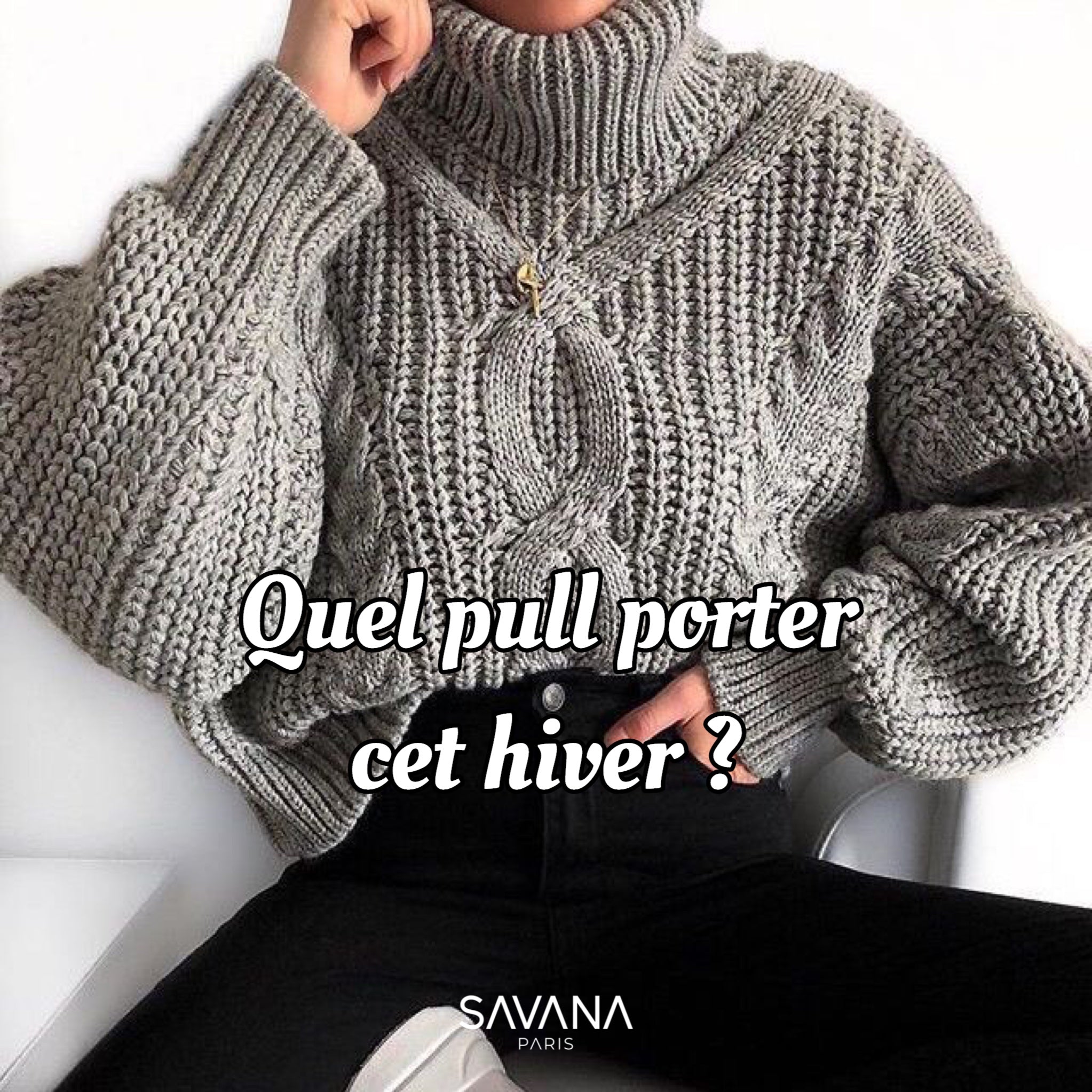 Quel pull bohème porter cet hiver ? - SAVANA